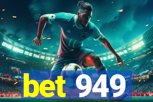 bet 949